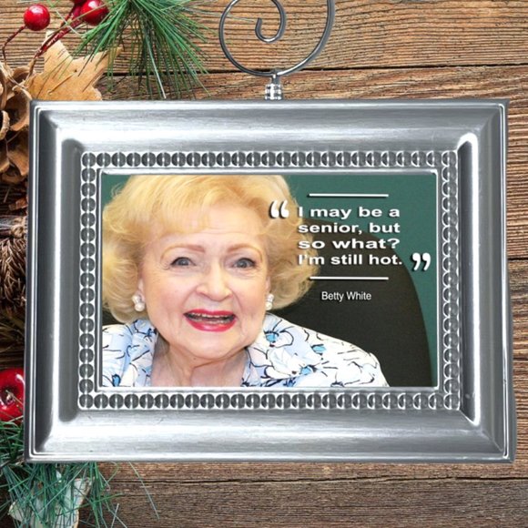 Betty White Quote Christmas Tree Ornament - Picture 1 of 3
